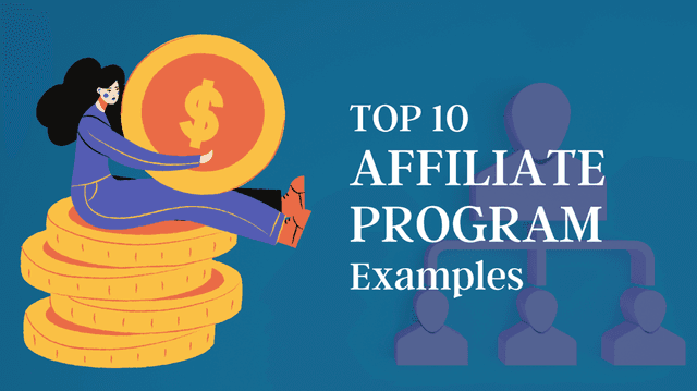 Top 10 Affiliate Marketing Programs Examples