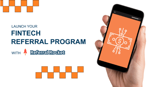 Guide on how to start a Referral Program for Fintech Startup with Referral Rocket